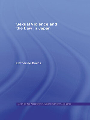 cover image of Sexual Violence and the Law in Japan